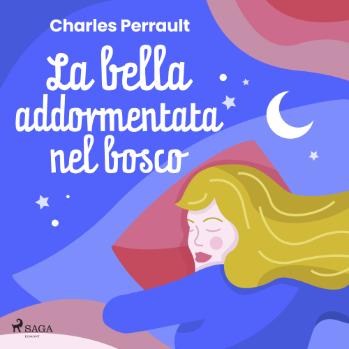 La bella addormentata nel bosco. intégrale