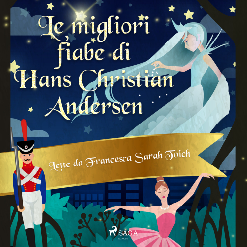 Le migliori fiabe e storie di Andersen. intégrale