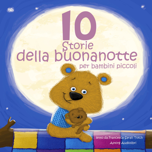 10 Storie della buonanotte. intégrale