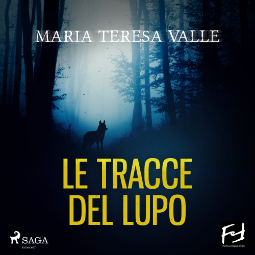 Le tracce del lupo. La seconda indagine di Maria Viani