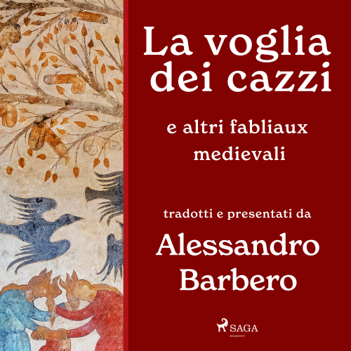 La voglia dei cazzi e altri fabliaux medievali