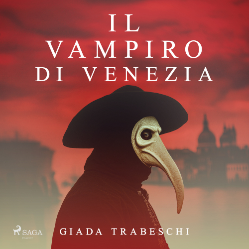 Il vampiro di Venezia. Le indagini del Signor Notte