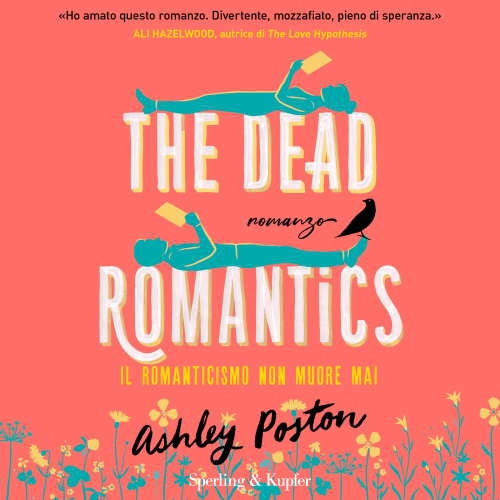 The Dead Romantics. Il romanticismo non muore mai