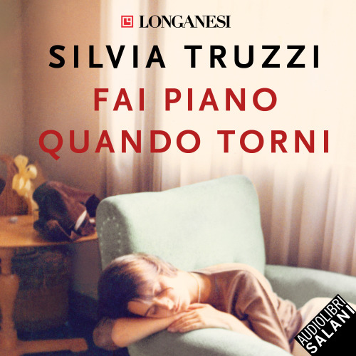 Fai piano quando torni