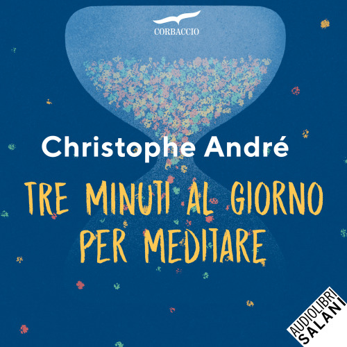 Tre minuti al giorno per meditare. Introduzione a una tecnica millenaria