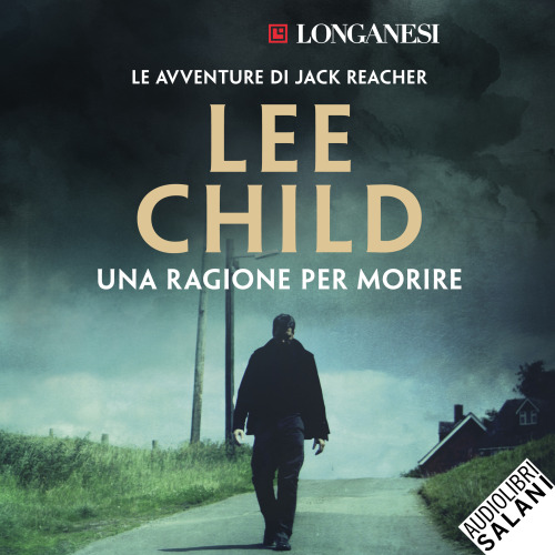15 - Una ragione per morire. Le avventure di Jack Reacher