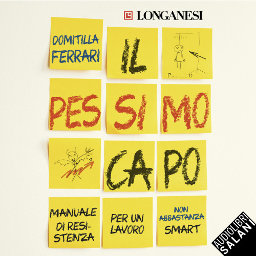 Il pessimo capo. Manuale di resistenza per un lavoro non abbastanza smart