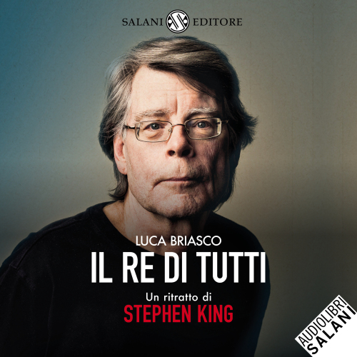 Il re di tutti. Un ritratto di Stephen King