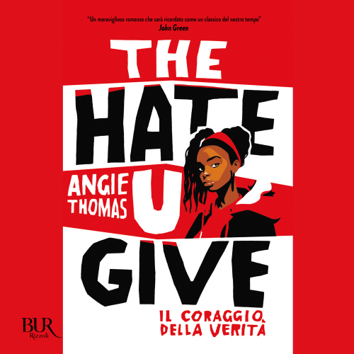 THE HATE U GIVE. Il coraggio della verità