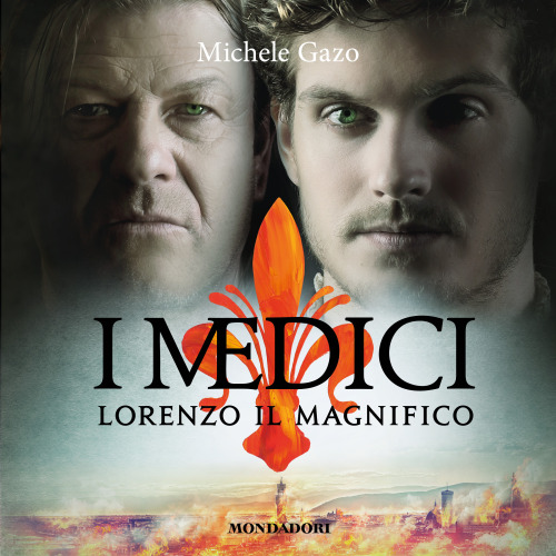 I medici. Lorenzo il magnifico