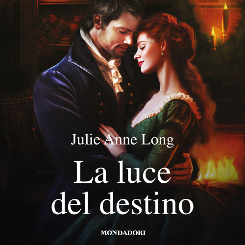 La luce del destino (I Romanzi Classic)