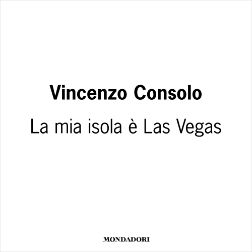 La mia isola è Las Vegas