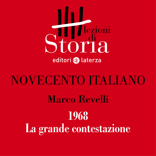 1968. La grande contestazione. Novecento italiano