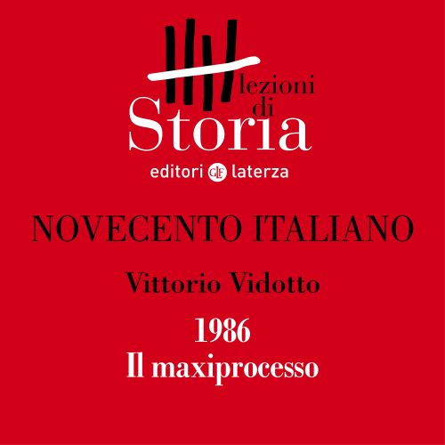 1986. Il maxiprocesso. Novecento italiano
