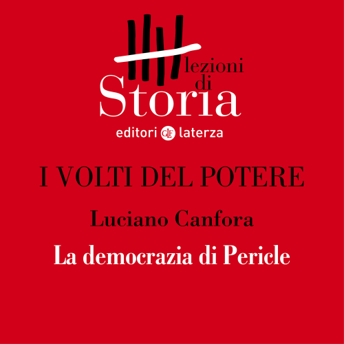 La democrazia di Pericle. I volti del potere