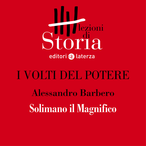 Solimano il Magnifico. I volti del potere