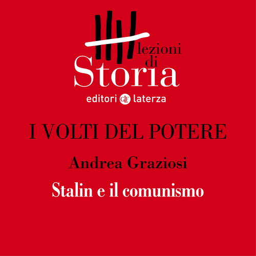 Stalin e il comunismo. I volti del potere