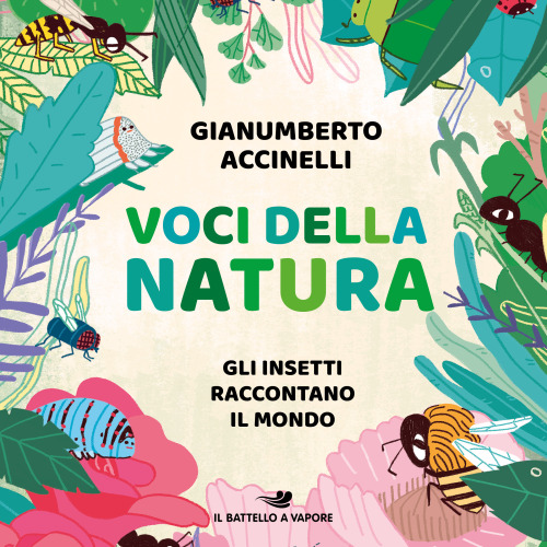 Voci della natura. Gli insetti raccontano il mondo