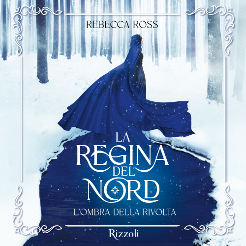 La regina del nord - L'ombra della rivolta
