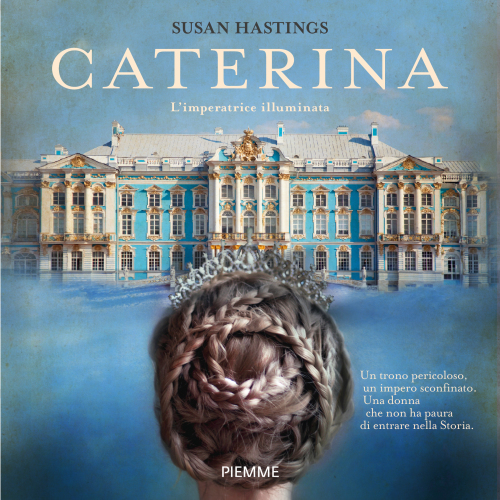 Caterina. L'imperatrice illuminata