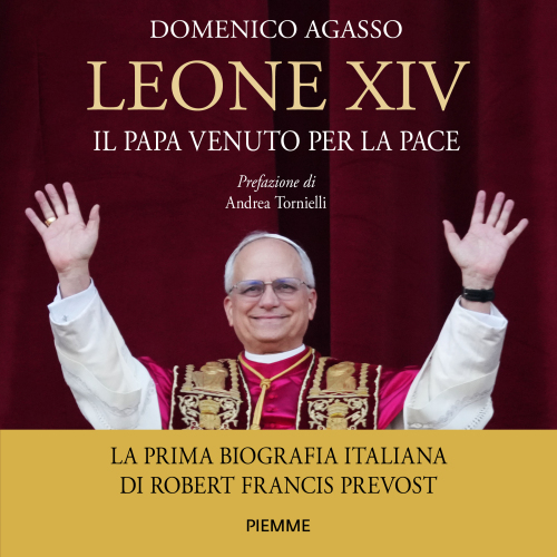 Leone XIV. Il Papa venuto per la pace