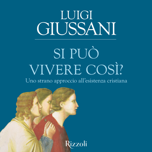 Si può vivere così?. Uno strano approccio all'esistenza cristiana