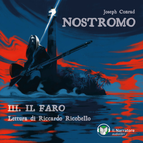 Nostromo. III. Il faro
