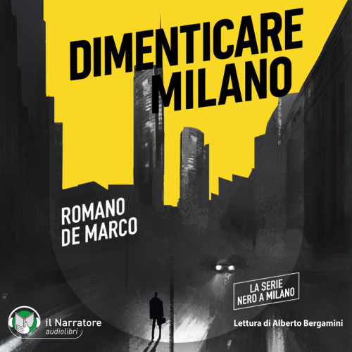Dimenticare Milano