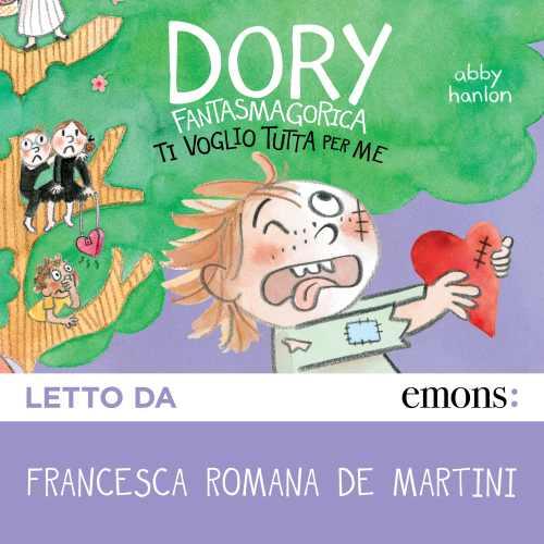 Dory Fantasmagorica 6. Ti voglio tutta per me