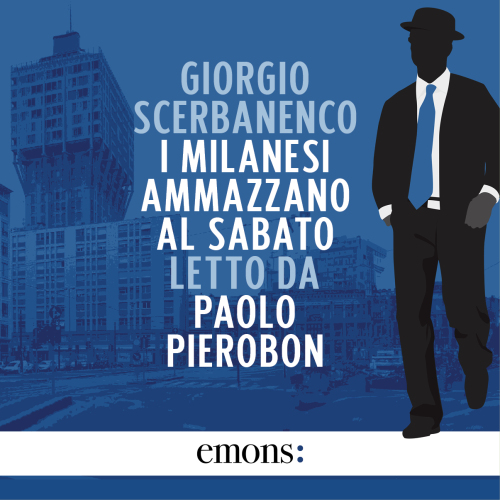 I milanesi ammazzano al sabato