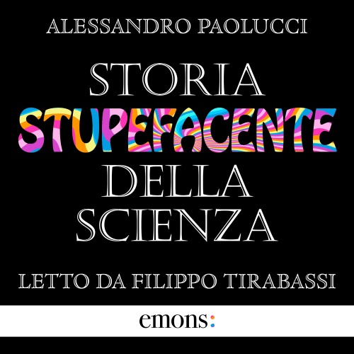 Storia stupefacente della scienza