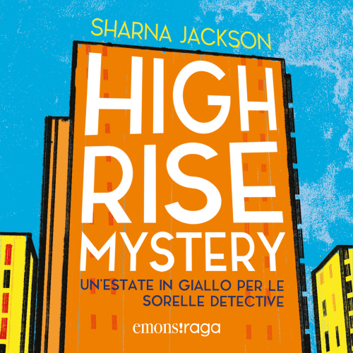 Un'estate in giallo per le sorelle detective. High Rise Mystery