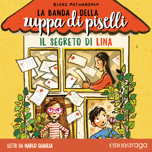 La banda della zuppa di piselli. Il segreto di Lina