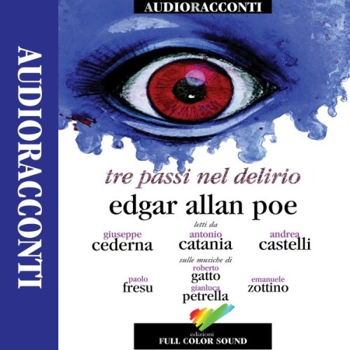 Edgar Allan Poe – Tre passi nel delirio
