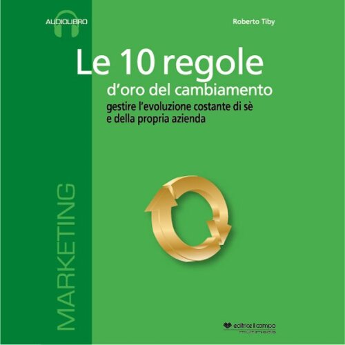 Le 10 regole d'oro del cambiamento