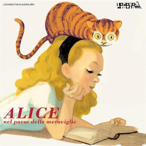 Alice nel paese delle meraviglie. Versione ampliata