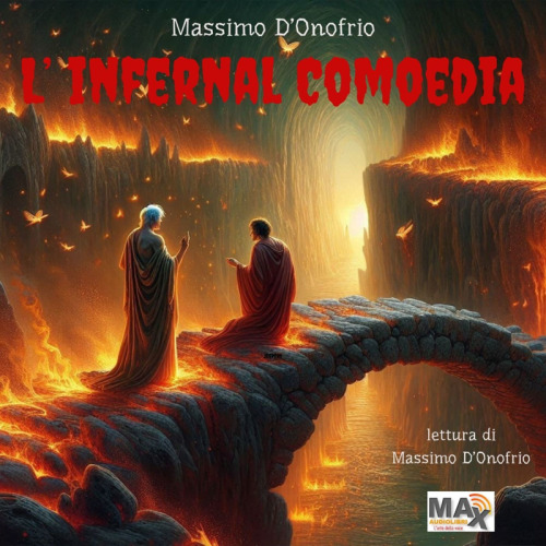 L'infernal Comoedia. Riduzione per ragazzi, comica ma non banale, dell'Inferno della Divina Commedia