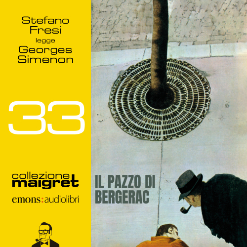 Il pazzo di Bergerac. Collezione Maigret 33