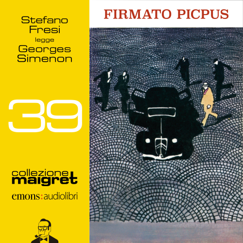 Firmato Picpus. Collezione Maigret 39